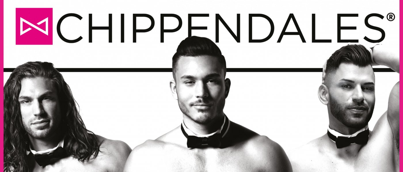 Chippendales®